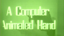 Three-dimensional letters read, A COMPUTER ANIMATED HAND.