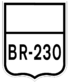 BR-230 shield}}