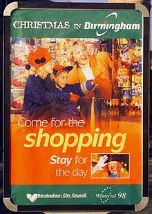"Poster with the headline 'Christmas in Birmingham', then a picture if a mother and children, with the words 'Come for the shopping, stay for the day'. Below that, in smaller type, the Birmingham City Council and Winterval 1998 logos."