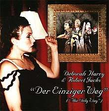 Cover of Soundtrack Single 'Der Einziger Weg' by Deborah Harry