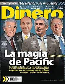 Front cover of the issue 196 of Dinero magazine featuring, from left to right, Miguel Ángel de La Campa, Serafino Iacono, José Francisco Arata, and Ronald Pantin, executives of Pacific Rubiales Energy Corporation with the header "The Magic of Pacific".