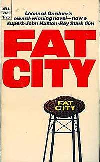 Movie tie-in paperback of Fat City by Leonard Gardner