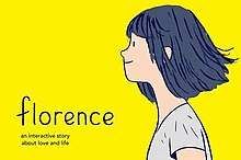 A cartoon pale girl with black hair looks to the left. "Florence: an interactive story about love and life" is on the lefthand side. There is a yellow background.