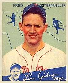 A baseball-card image of a smiling man in a white baseball jersey and a blue baseball cap; above his head, it reads "Fred Ostermueller", the player's given name