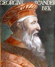 Skanderbeg, Albanian national hero and most important leader of the Ottoman-Albanian wars
