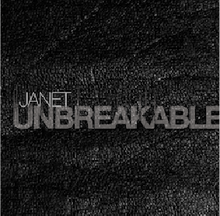 Image of the single's cover, that reads "JANET UNBREAKABLE" over a mostly black background with white details.