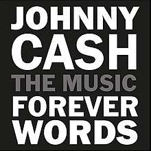In white on black: "JOHNNY CASH", in grey: "THE MUSIC", in white: "FOREVER WORDS"