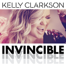 A cropped image of Clarkson singing, with the word marks "Kelly Clarkson" and "Invincible" printed above and below it, respectively.
