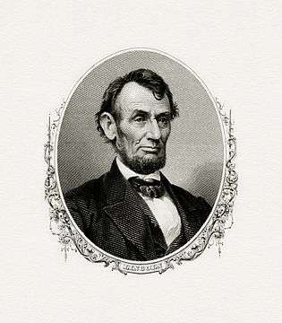 Bureau of Engraving and Printing engraved portrait of Lincoln as President