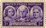 United States postage stamp featuring Elizabeth Stanton, Carrie Chapman Catt, and Lucretia Mott, with caption: 100 years of progress of women, 1848–1948