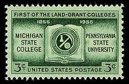 3 cent postage stamp with the text "First of the land-grant colleges. 1855 1955. Michigan State College. Pennsylvania State University"