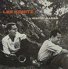 Album cover. Black and white photo of Lee Konitz and Warne Marsh sitting and laughing.