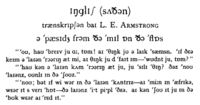 The following words except for Armstrong's name are all are transcribed in the International Phonetic Alphabet: "English (Southern). Transcription by L. E. Armstrong. A Passage from The Mill on the Floss", followed by three more lines of phonetically-transcribed lines of dialogue. Punctuation is present throughout the transcription is as it would be in standard English orthography.