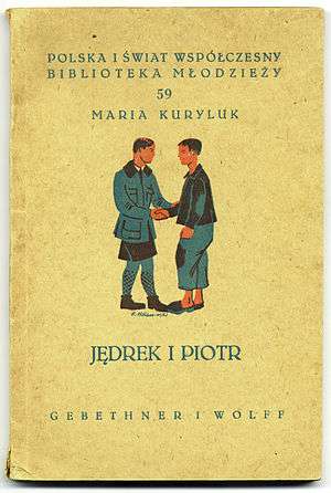 The cover of Maria Kuryluk's book "Jędrek i Piotr", Warsaw, 1946.