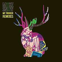 A single cover with a dark background and a jackalope, made up of several illustrated pin-up girls, in the center, and the words 'Miike Snow', 'My Trigger' and 'Remixes' written in the top left corner.