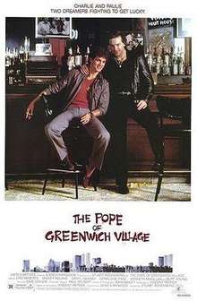 Theatrical poster of "The Pope of Greenwich Village". The Tagline is: "Charlie and Paulie. Two dreamers fighting to get lucky."