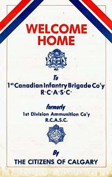 Return of 1 Canadian Infantry Brigade Coy, RCASC to Calgary