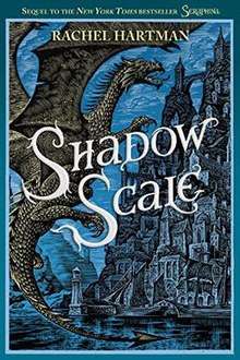 Cover of the novel Shadow Scale by Rachel Hartman (US edition).