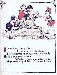 Stone Dog poem from "Peggy in the Park" written by W.G. Ballantine in 1933.  Illustration by A.B. Tufts.  The poem reads "I love the stone dog; I can climb on his back, For he is never cross, never growls.  He lets me make free With his ears and his nose, And when I pull his tail, never howls."