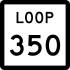 State Highway Loop 350 marker