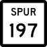 State Highway Spur 197 marker