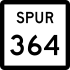 State Highway Spur 364 marker