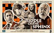 A poster for "The Riddle of the Sphinx" in a dated style, featuring the faces of the three characters and a sphinx.