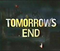 The Tomorrow's End title screen, styled in large and reflective silver letters, reflecting a large fire, title font on top of a background showing a dystopian Sydney, the Sydney Harbour Bridge in ruins,