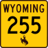 Wyoming Highway 255 marker