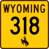 Wyoming Highway 318 marker