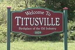 Welcome sign to Titusville, PA