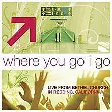 Where You Go I Go Album Cover