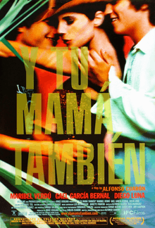 Theatrical release poster showing the film's title on the upper half and the film's three main characters swimming in water on the bottom half. From left to right, the characters are Diego Luna, Maribel Verdú and Gael García Bernal.